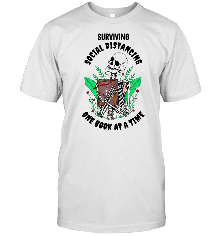 Surviving Social Distancing One Book At A Time Shirt
